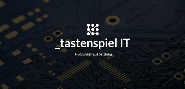 tastenspiel IT - Franz Schmalzl Franz-Josef-Straße 3, 5020 Salzburg, Österreich