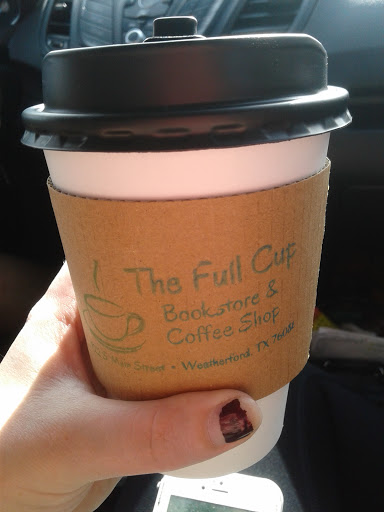 Coffee Shop «The Full Cup Bookstore and Coffee Shop», reviews and photos, 922 S Main St, Weatherford, TX 76086, USA