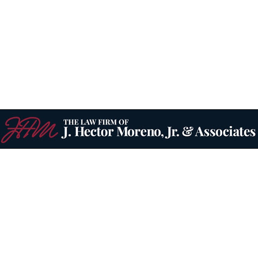 The Law Firm of J. Hector Moreno, Jr. & Associates