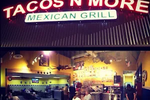 Tacos N More Mexican Grill image