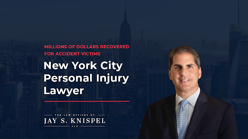 Law Offices of Jay S. Knispel Personal Injury Lawyers - New York City Office