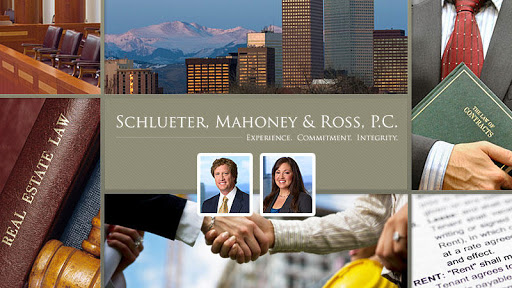 Law Firm «Schlueter, Mahoney & Ross, P.C. - Real Estate and Business Attorneys in Denver», reviews and photos