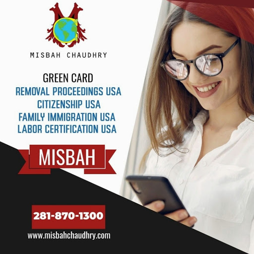 Immigration Attorney «Law Offices of Misbah Chaudhry», reviews and photos