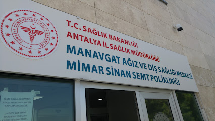 Manavgat Ağız ve Diş Sağlığı Merkezi Mimar Sinan Semt Polikliniği