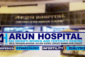 Arun Hospital Ortho & Trauma Care - Sai Srishti women & Fertility clinic in Vellore image