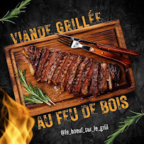 Steak du Le Bœuf sur le Grill | Restaurant de viandes, Grillades à Igny - n°13