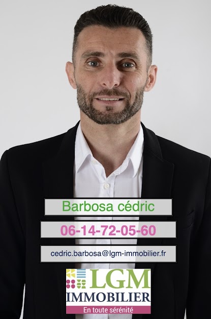 Cédric Barbosa - Conseiller Immobilier - LGM Immobilier à Alès