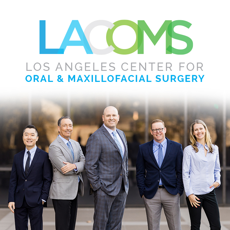 Los Angeles Center for Oral and Maxillofacial Surgery, Dental Implants & Wisdom Teeth