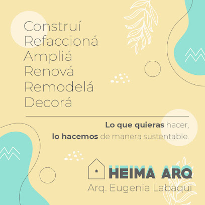 Arquitectura sustentable - HEIMA -Arq. Eugenia Labaqui