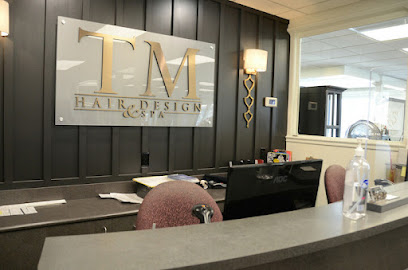 TM Hair Design Salon & Spa