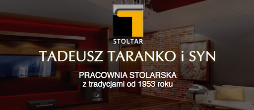 Zakład stolarski Stoltar - Tadeusz Taranko i Syn