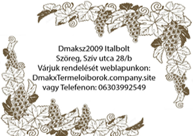 Értékelések erről a helyről: Dmakx termelői borok italkereskedés, Szeged - Italbolt