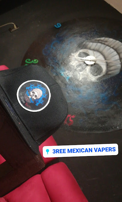 3REE MEXICAN VAPERS CHILPANCINGO