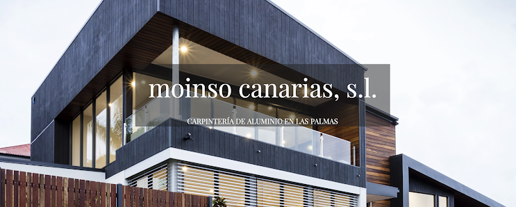 Moinso Canarias Carpintería de Aluminio C. el Roso, 35, 35220 Valle de Jinamar, Las Palmas, España