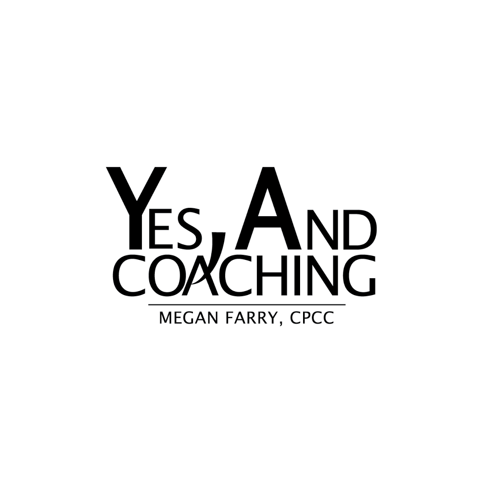 Yes And Coaching, LLC.