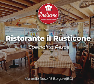 Ristorante pizzeria il Rusticone Via Delle Rose, 15, 24060 Bolgare BG, Italia