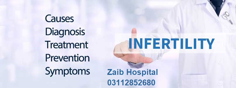 Zaib Male and Female Infertility Hospital Lahore