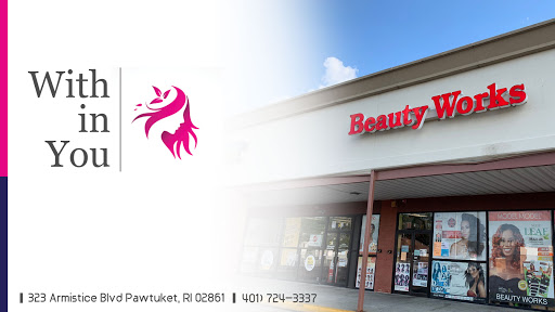 Beauty Works Pawtucket, 323 Armistice Blvd, Pawtucket, RI 02861, USA, 