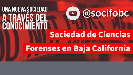 Sociedad de Ciencias Forenses en Baja California A.C.