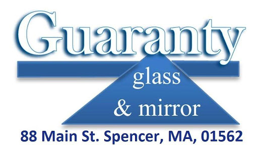 Glass & Mirror Shop «Guaranty Glass & Mirror», reviews and photos, 88 Main St, Spencer, MA 01562, USA