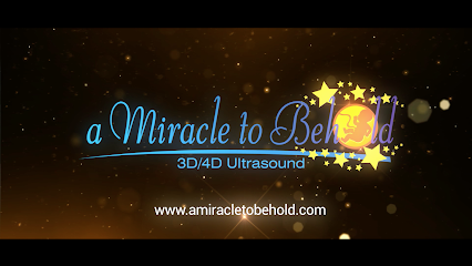 A Miracle To Behold 3D/4D Ultrasound