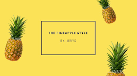 The Pineapple Style