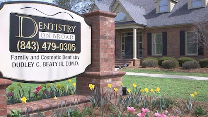 Dentistry on Broad- Dudley C. Beaty III, DMD