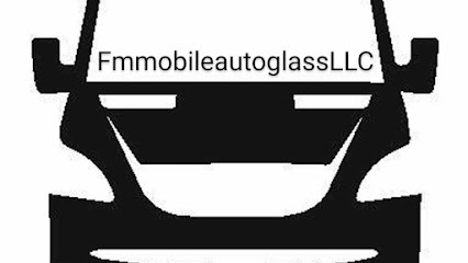 FM Mobile Auto Glass LLC