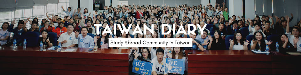 Taiwan Diary - Nhật Ký Du Học Sinh