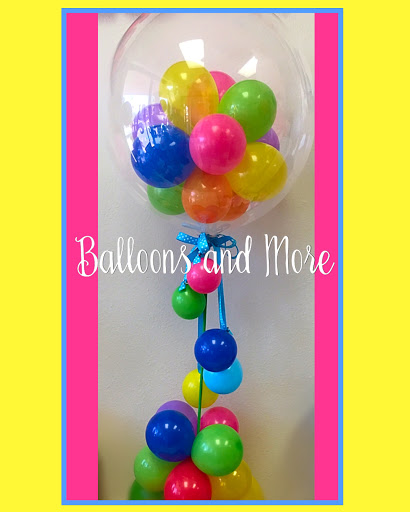 Balloons and More