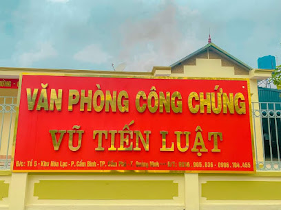 VĂN PHÒNG CÔNG CHỨNG VŨ TIẾN LUẬT