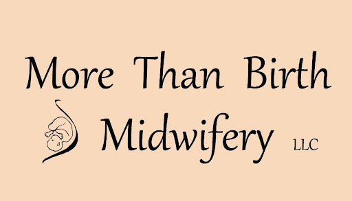More Than Birth - Midwifery, LLC