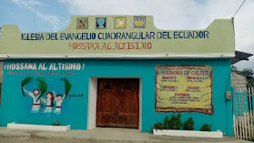Iglesia del evangelio cuadrangular del Ecuador hossana al altisimo