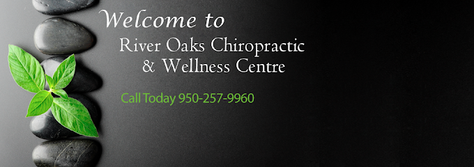 River Oaks Chiropractic & Wellness Centre