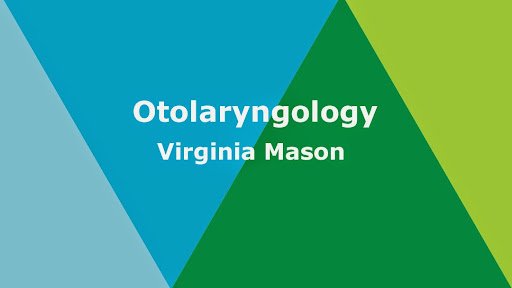 Otolaryngology at Virginia Mason
