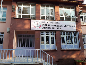 Akçakoca Piri REİS Mesleki Ve Teknik Anadolu Lisesi