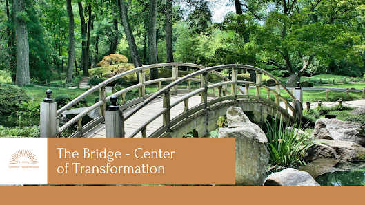 The Bridge - Center of Transformation 