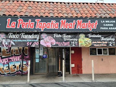 La Perla Tapatia Meat Market - 210 N Pacific Ave, San Pedro, CA 90731