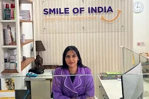 Smile of India Dental and Implant Clinic image