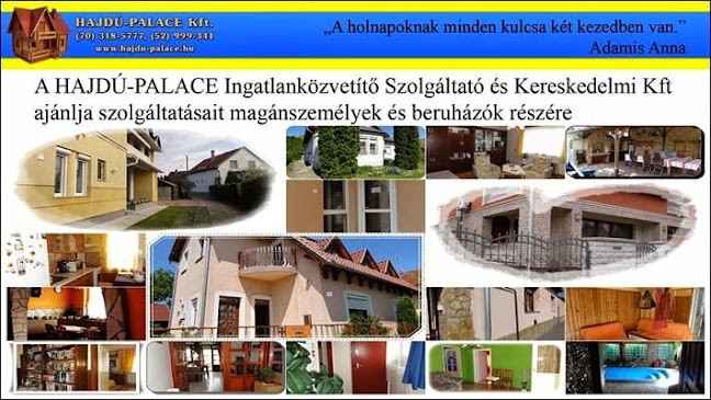 Hozzászólások és értékelések az HAJDÚ-PALACE Ingatlanközvetítő, Szolgáltató és Kereskedelmi Kft.-ról