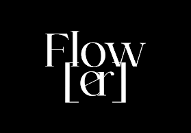 Flow[er]