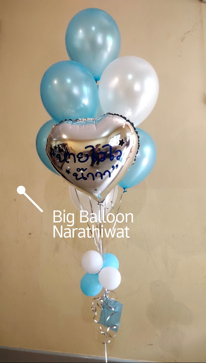 ร้านลูกโป่ง Big Balloon Narathiwat