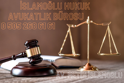 İslamoğlu Hukuk Ve Danışmanlık Bürosu ️