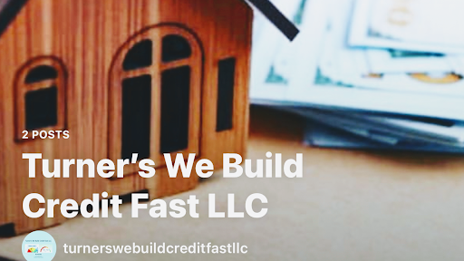 Turners We Build Credit Fast LLC