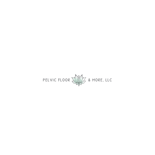 Pelvic Floor & More LLC