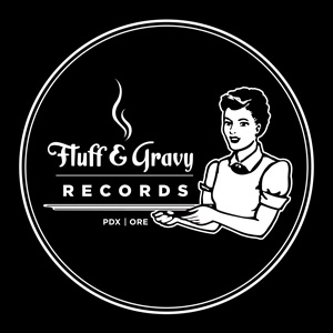 Fluff & Gravy Records