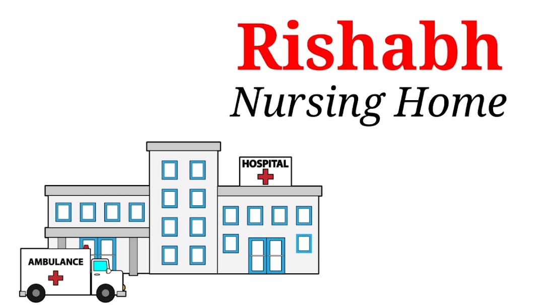 Rishabh Nursing Home