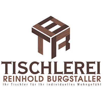 Tischlerei Reinhold Burgstaller