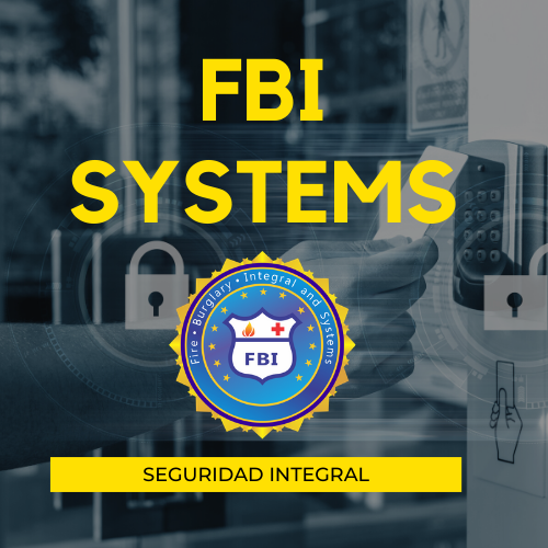 CÁMARAS Y ALARMAS - FBI SYSTEMS