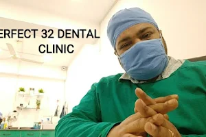 Perfect 32 Dental Clinic image